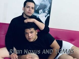 Ryan_Noxus_AND_TOMAS