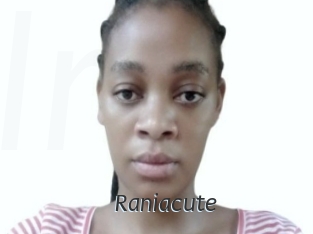 Raniacute