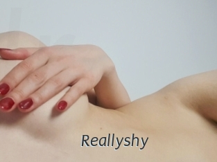 Reallyshy
