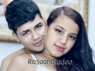 Rosaandtadeo