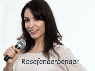 Rosefenderbender