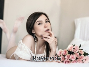 Rosereids