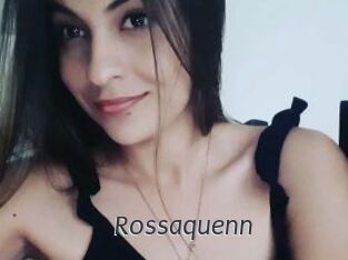 Rossaquenn