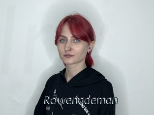 Rowenademan