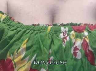 Roxytease