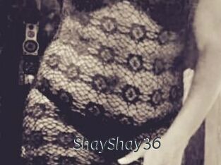 ShayShay36