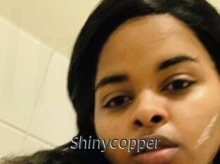 Shinycopper