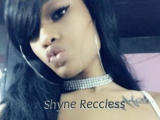 Shyne_Reccless
