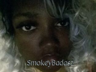 SmokeyBadasz