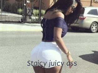 Staicy_juicy_ass