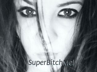 SuperBitchMel
