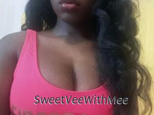 SweetVeeWithMee