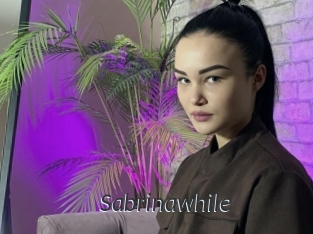 Sabrinawhile