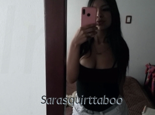 Sarasquirttaboo