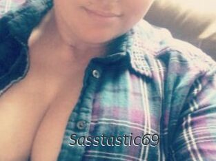 Sasstastic69