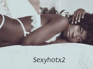 Sexyhotx2