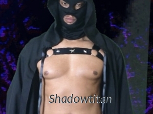 Shadowtitan