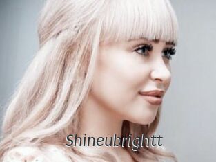 Shineubrightt
