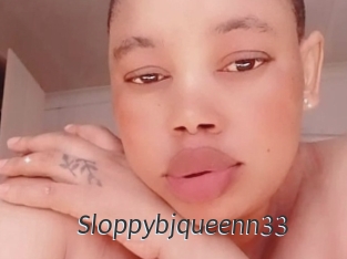 Sloppybjqueenn33