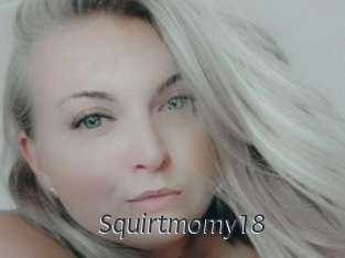Squirtmomy18