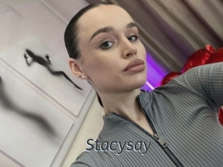 Stacysay