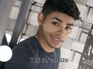 TAYSONmax