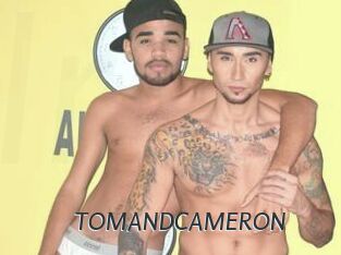 TOMANDCAMERON