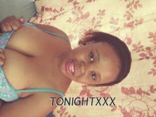 TONIGHT_XXX