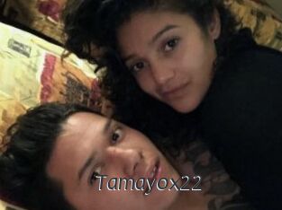 Tamayox22
