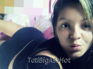 TatiBigAssHot
