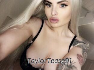 TaylorTease91