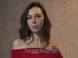 TeaseAndFun