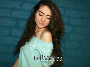 TellMeYes