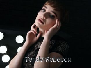 TenderRebecca
