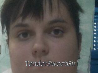 TenderSweetGirl