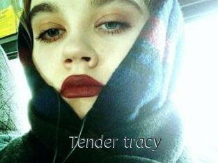 Tender_tracy