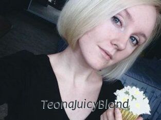 TeonaJuicyBlond