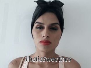 ThaliaSweetnes