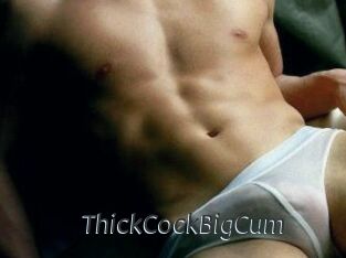 ThickCockBigCum
