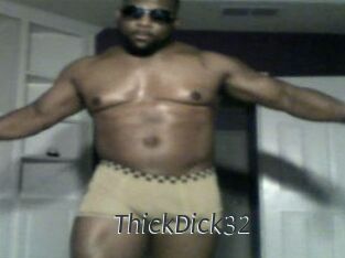 ThickDick32