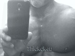 Thickck4u