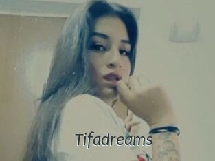 Tifadreams