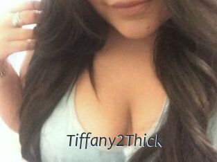 Tiffany2Thick