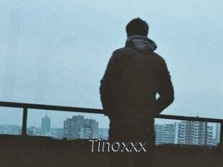 Tinoxxx