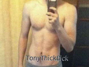 TonyThickDick