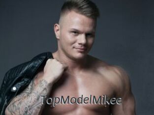 TopModelMikee
