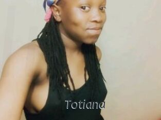 Totiana