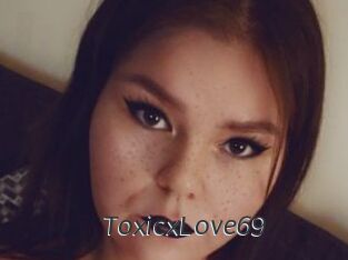 ToxicxLove69