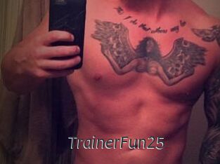 TrainerFun25