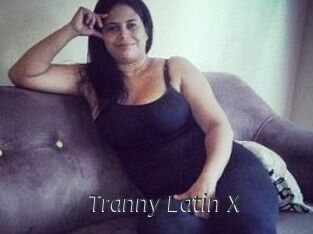 Tranny_Latin_X